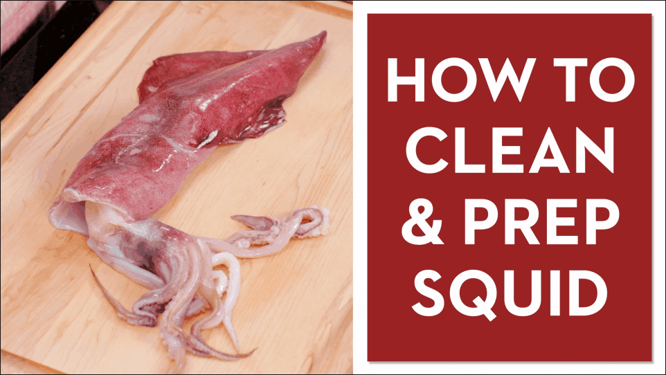 How to Clean and Prepare a Whole Squid